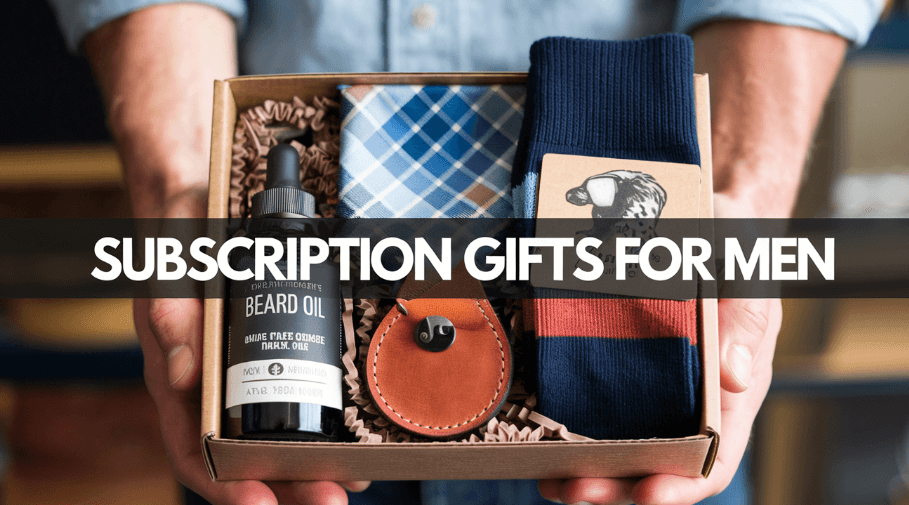 Subscription Gifts for Men